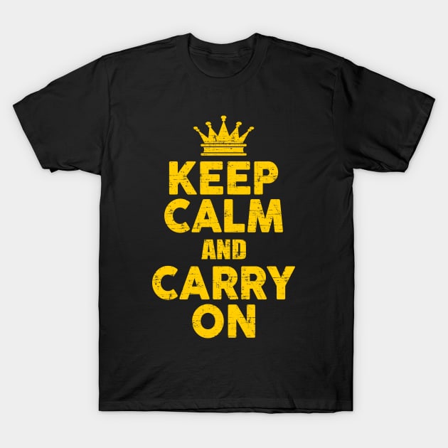 Keep Calm And Carry On 1 T-Shirt by beardline